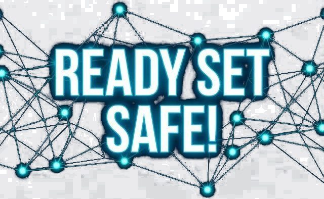 Ready Set Safe!